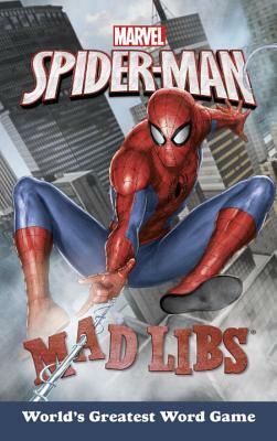 Marvel's Spider-Man Mad Libs by Brandon T. Snider