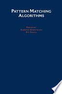 Pattern Matching Algorithms by Zvi Galil, Alberto Apostolico