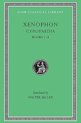Cyropaedia Volume 1, books 1-4 by Xenophon