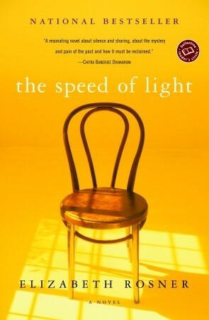 The Speed of Light by Elizabeth Rosner
