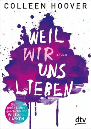 Weil wir uns lieben by Colleen Hoover