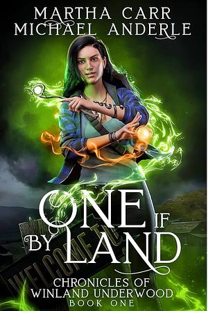 One If by Land by Martha Carr, Michael Anderle