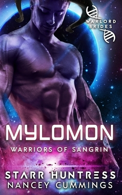 Mylomon: Warlord Brides by Nancey Cummings, Starr Huntress