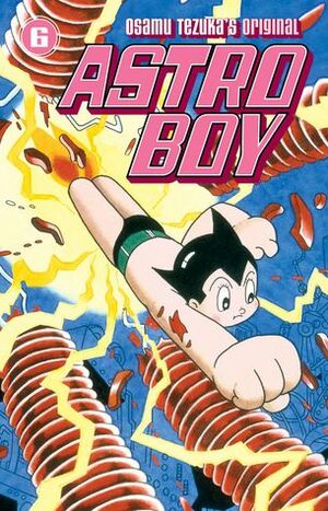Astro Boy, Vol. 6 by Frederik L. Schodt, Osamu Tezuka
