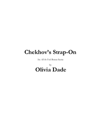 Chekhov's Strap-On by Olivia Dade