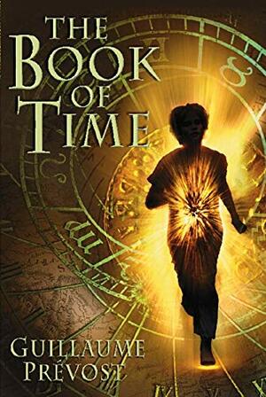 The Book of Time by Guillaume Prévost