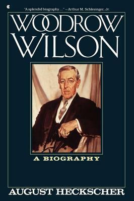 Woodrow Wilson by Hecksher, August Heckscher