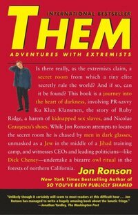 Them: Adventures With Extremists by Jon Ronson