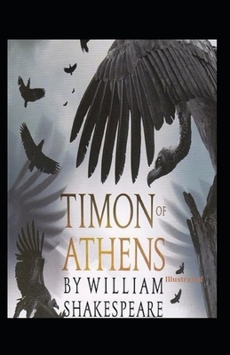 Timon of Athens Illustrated by William Shakespeare