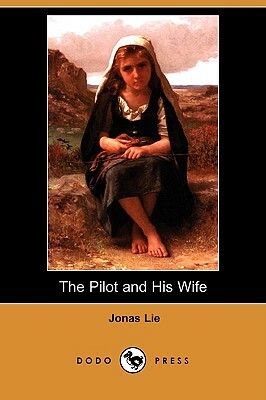 The Pilot and His Wife by Jonas Lie