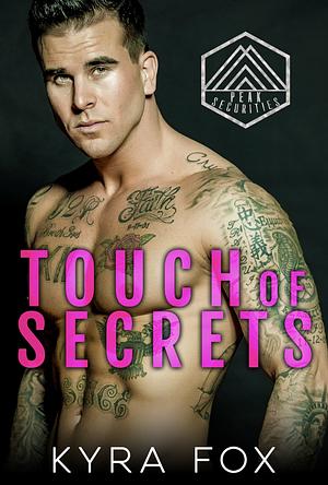 Touch of Secrets by Kyra Fox