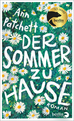 Der Sommer zu Hause by Ann Patchett