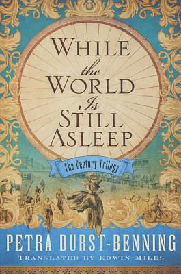 While the World Is Still Asleep by Petra Durst-Benning