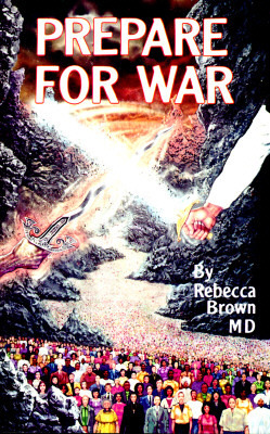 Prepare for War by Rebecca Brown
