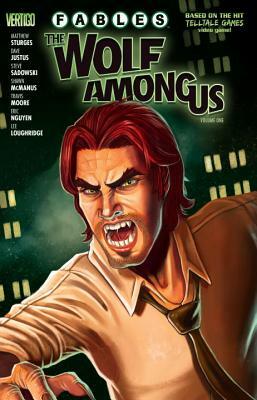 Fables: The Wolf Among Us, Volume 1 by Dave Justus, Lilah Sturges