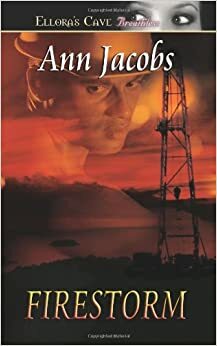 Firestorm by Ann Jacobs