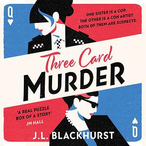 Three Card Murder by J. L. Blackhurst