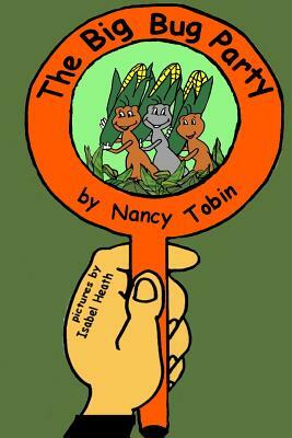 The Big Bug Party by Nancy Tobin