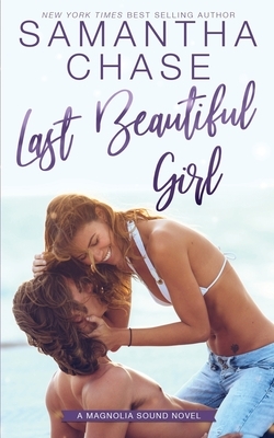 Last Beautiful Girl by Samantha Chase