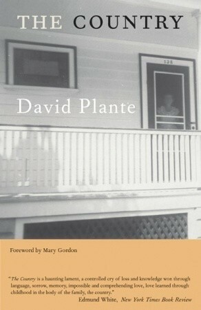 The Country: A Novel by David Plante