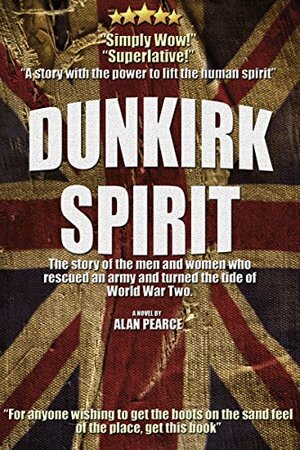 Dunkirk Spirit by Alan Pearce