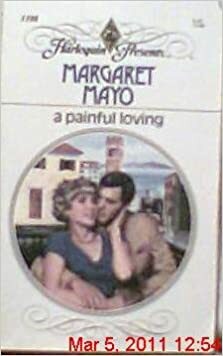 A Painful Loving by Margaret Mayo