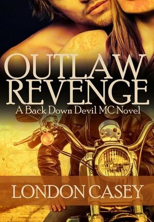 Outlaw Revenge by London Casey