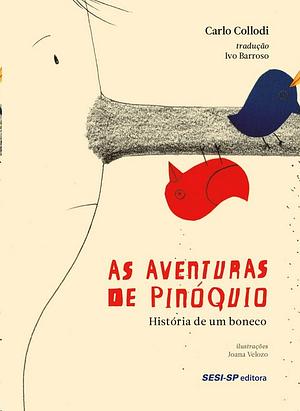 As Aventuras de Pinóquio: História de um boneco by Carlo Collodi