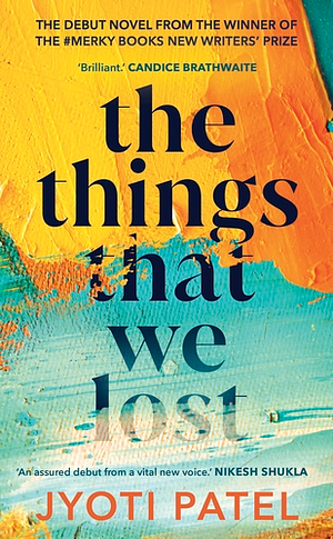 The Things That We Lost by Jyoti Patel