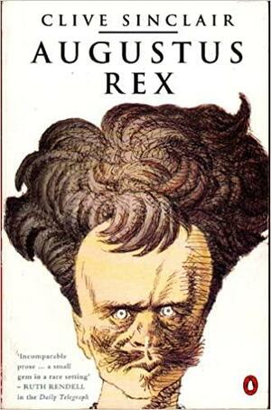 Augustus Rex by Clive Sinclair