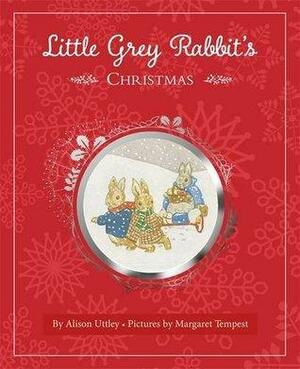 Little Grey Rabbit: Little Grey Rabbit's Christmas by Alison Uttley