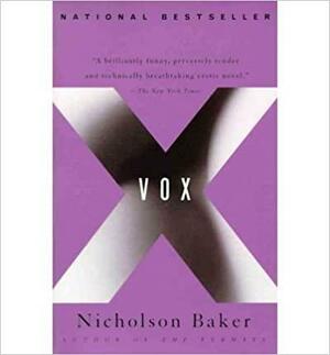 Vox. by Nicholson Baker