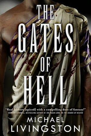The Gates of Hell by Michael Livingston