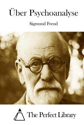 Über Psychoanalyse by Sigmund Freud