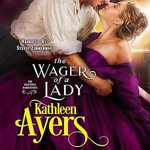 The Wager of a Lady by Kathleen Ayers