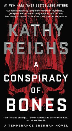 A Conspiracy of Bones by Kathy Reichs