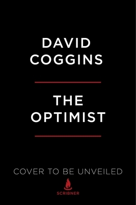 The Optimist: A Case for the Fly Fishing Life (T) by David Coggins