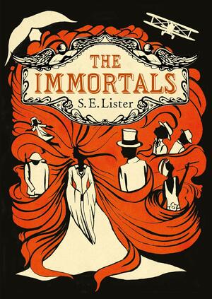 The Immortals by S.E. Lister
