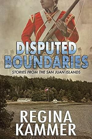 Disputed Boundaries by Regina Kammer