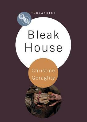 Bleak House by Christine Geraghty