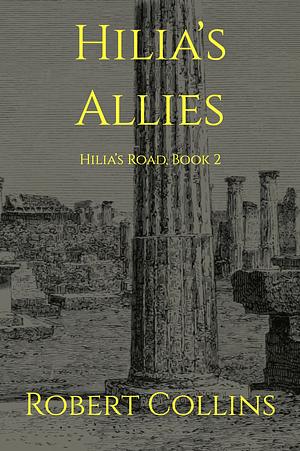 Hilia's Allies by Robert L. Collins