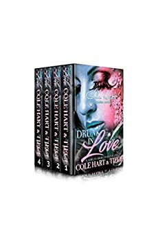 Drunk In Love Box Set: Complete Series by Cole Hart, Tiece