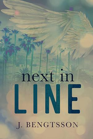 Next In Line by J. Bengtsson