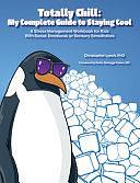 Totally Chill: My Complete Guide to Staying Cool: A Stress Management Workbook for Kids With Social, Emotional, Or Sensory Sensitivities by Christopher Lynch