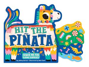 Hit the Piñata by Jeffrey Burton