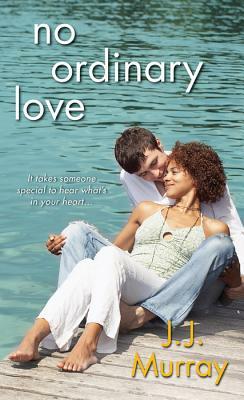 No Ordinary Love by J. J. Murray