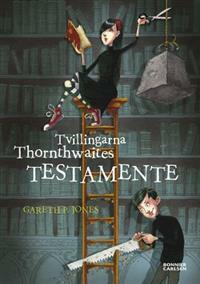 Tvillingarna Thornthwaites testamente by Gareth P. Jones