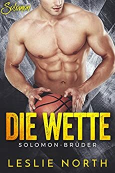 Die Wette by Leslie North