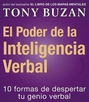 The Power of Verbal Intelligence: 10 ways to tap into your verbal genius by Tony Buzan