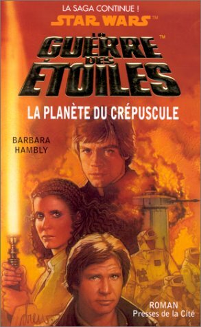 La Planète Du Crépuscule by Barbara Hambly